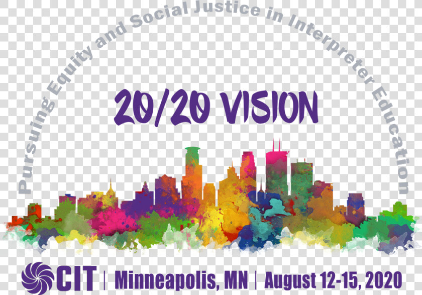 Colorful Outline Of Downtown Minneapolis With The Words   2020 Vision Theme  HD Png DownloadTransparent PNG