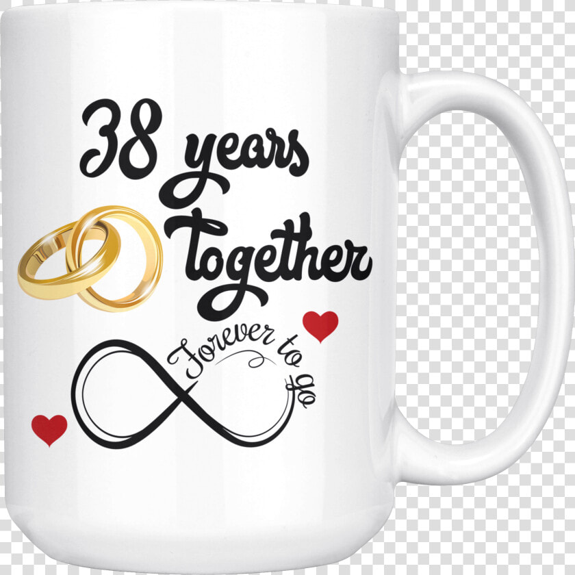 38 Years Together Forever To Go Coffee Mug   19 Years Wedding Anniversary  HD Png DownloadTransparent PNG