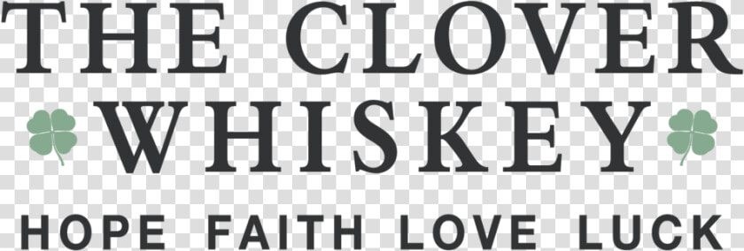 Copy Of Copy Of Copy Of The Clover Whiskey   Calligraphy  HD Png DownloadTransparent PNG