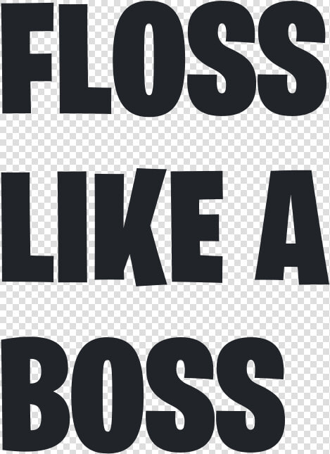 Floss like A boss Fortnite Png Logo   Floss Like A Boss Font  Transparent PngTransparent PNG