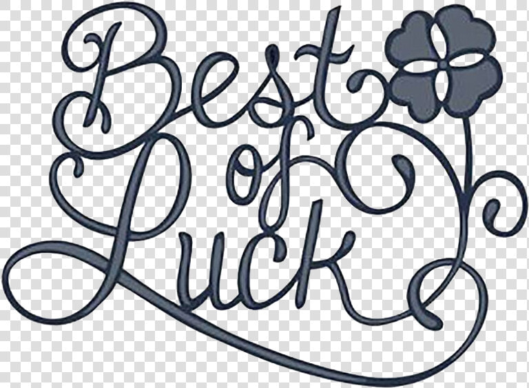 Download Best Of Luck Png File   Best Of Luck Design  Transparent PngTransparent PNG