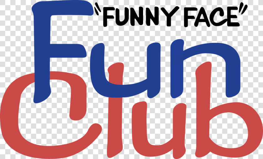 Funny Face Fun Club   Funny Face Club  HD Png DownloadTransparent PNG