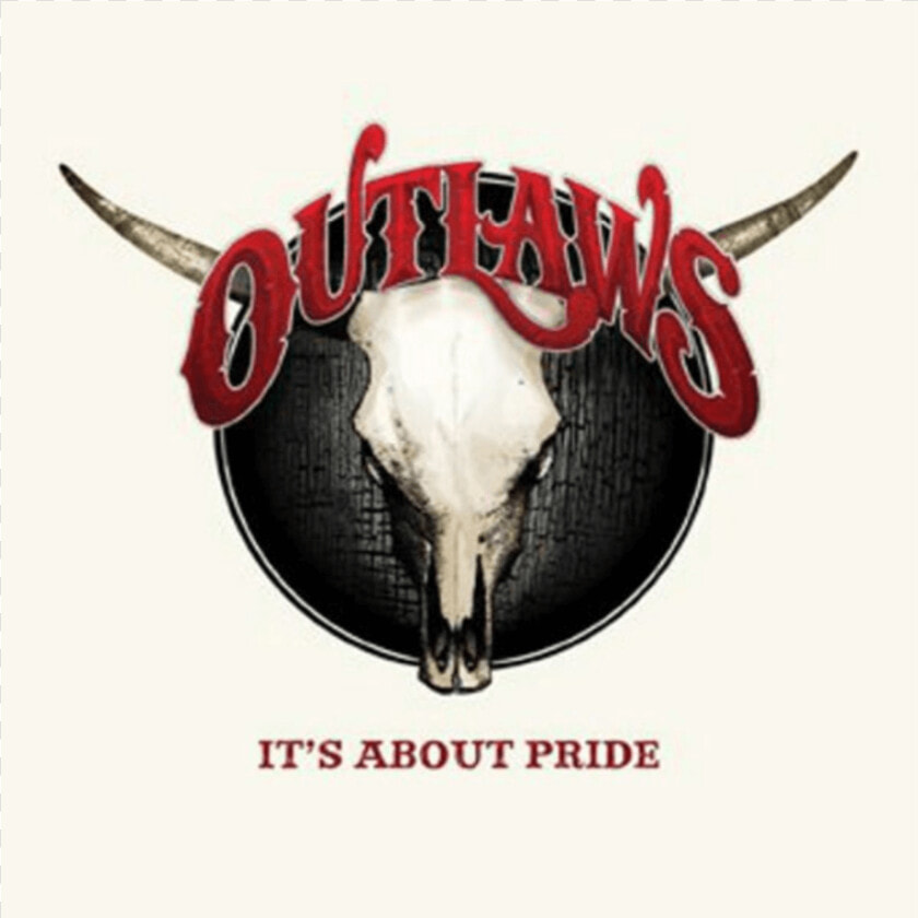 Outlaws It S About Pride   Outlaws It  39 s About Pride  HD Png DownloadTransparent PNG