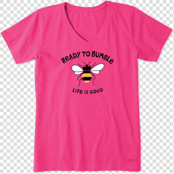 Women S Ready To Bumble Crusher Vee   Womens Pink T Shirt  HD Png DownloadTransparent PNG