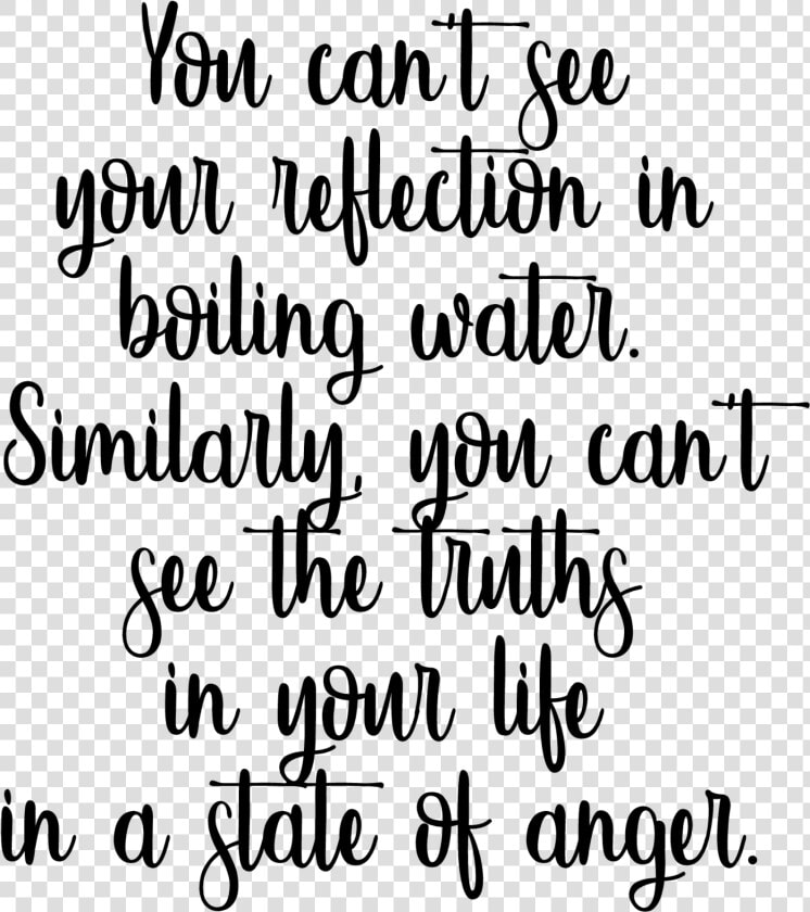 You Can T See Your Reflection In Boiling Water   Calligraphy  HD Png DownloadTransparent PNG