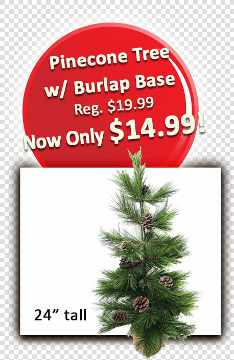 3 Pinecone Tree W Burlap Base   Christmas Tree  HD Png DownloadTransparent PNG