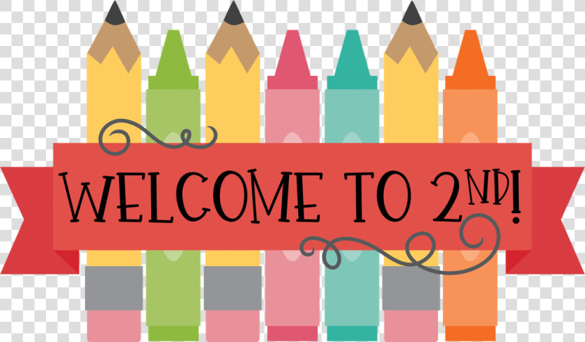 First Grade Clipart Banner   Welcome To 2nd Grade Clipart  HD Png DownloadTransparent PNG