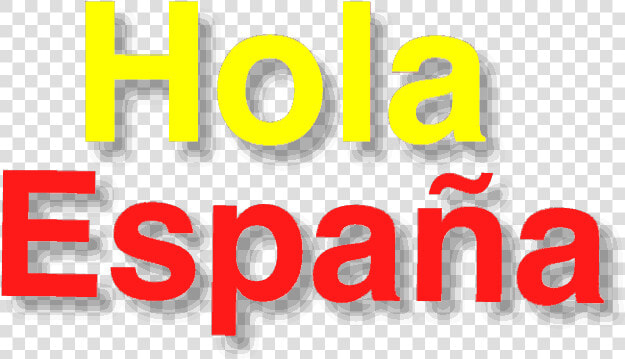 Hola Espana Spain  HD Png DownloadTransparent PNG