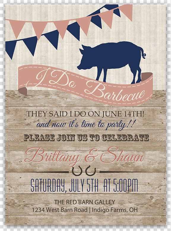 I Do Bbq Country Wedding Reception Only Invitation   Grazing  HD Png DownloadTransparent PNG