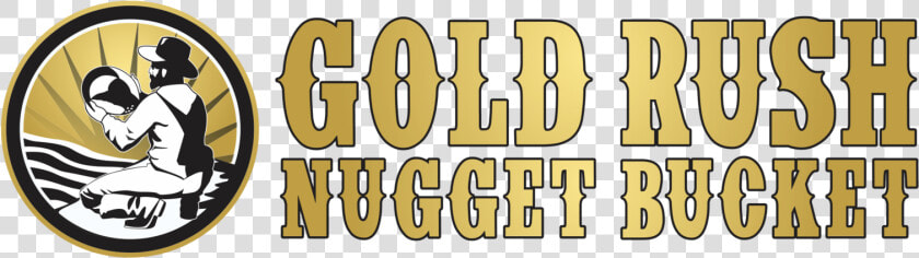 Gold Rush Nugget Bucket   Gold Rush Png Logo  Transparent PngTransparent PNG