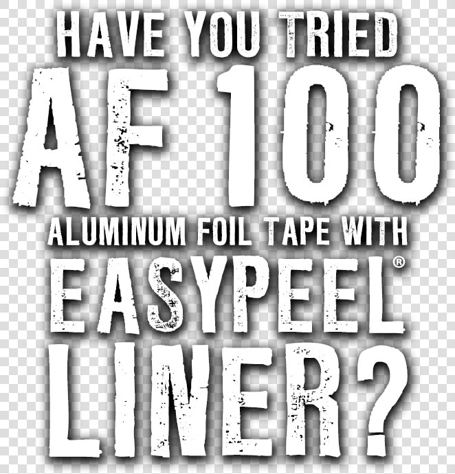 Af 100 Aluminum Foil Tape With Easypeel® Liner   Poster  HD Png DownloadTransparent PNG