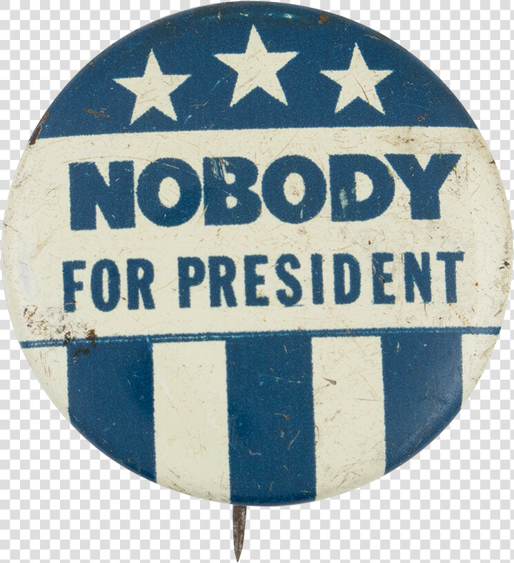 Nobody For President Stars And Stripes Political Button   Sign  HD Png DownloadTransparent PNG