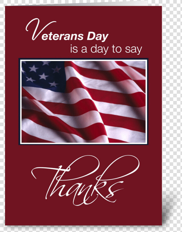 Veterans Day Thanks With American Flag Greeting Card   American Flag Veterans Day  HD Png DownloadTransparent PNG