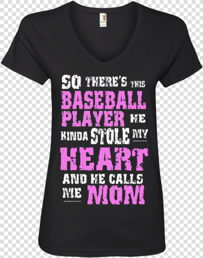 So There S This Baseball Player He Kinda Stole My Heart   Active Shirt  HD Png DownloadTransparent PNG