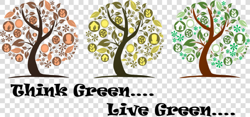 Think Green Live Green Poster   Think Green Live Green  HD Png DownloadTransparent PNG