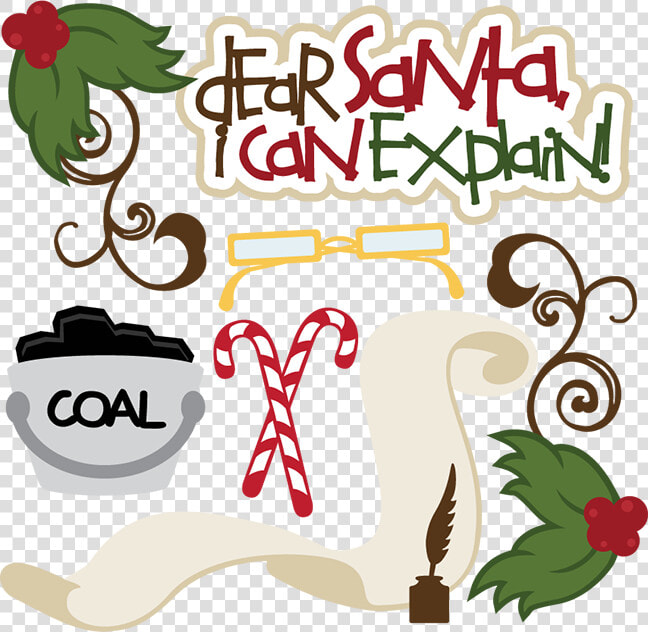 Dear Santa I Can Explain Free Png  Transparent PngTransparent PNG