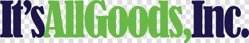 It S All Goods  Inc   Graphic Design  HD Png DownloadTransparent PNG