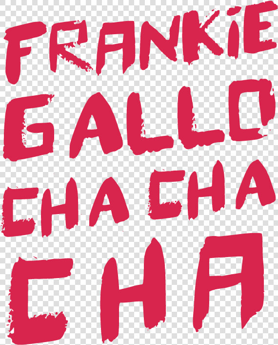 Frankie Gallo Cha Cha Cha   Poster  HD Png DownloadTransparent PNG