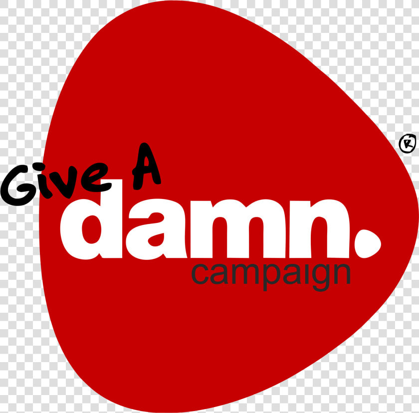 Give A Damn Campaign   Png Download   Damn  Transparent PngTransparent PNG