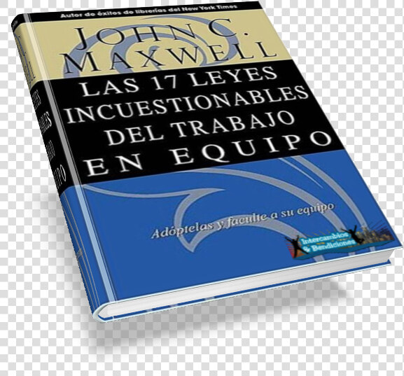 17 Leyes Incuestionables Del Trabajo En Equipo  HD Png DownloadTransparent PNG