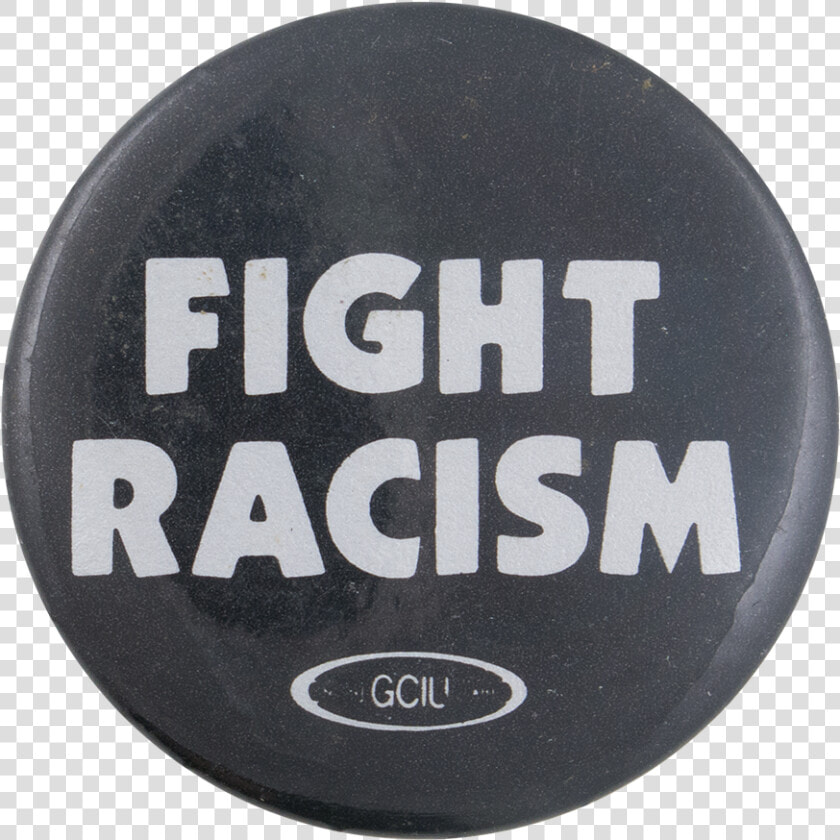 Fight Racism Cause Button Museum   Circle  HD Png DownloadTransparent PNG