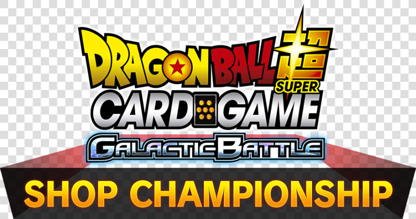 Dragon Ball Super Card Game Galactic Battle Shop Championship   Destroyer Kings Release Tournament  HD Png DownloadTransparent PNG