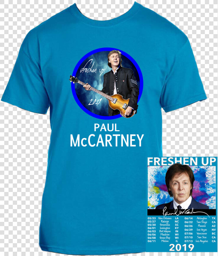 Paul Mccartney 2019 Freshen Up Tour On Blue   Paul Mccartney T Shirt 2019 Freshen Up Concert Tour  HD Png DownloadTransparent PNG