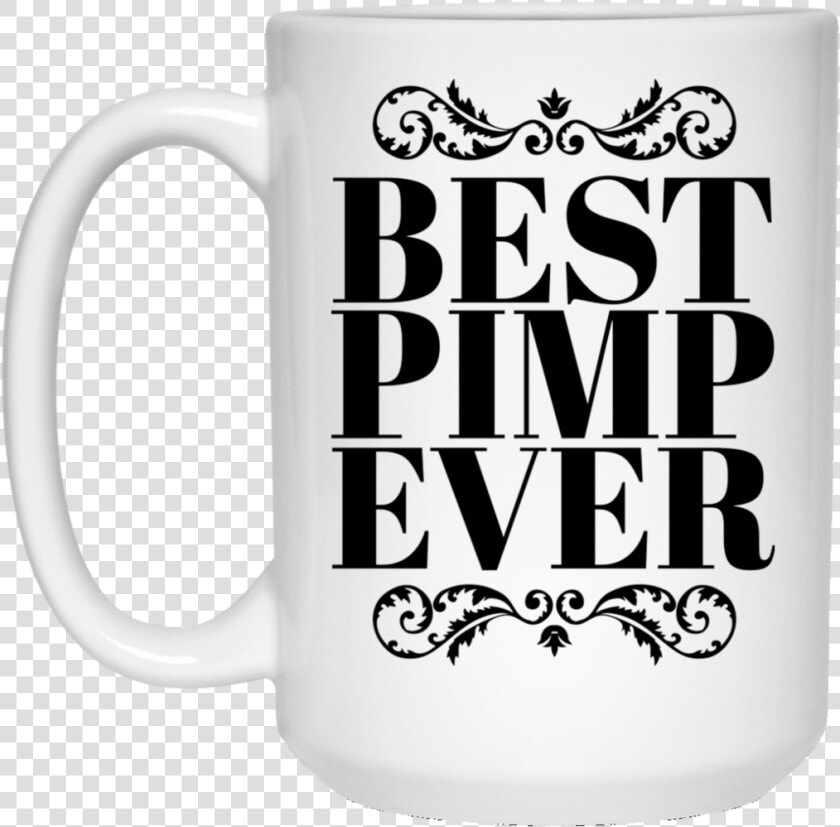 Best Pimp Ever 15 Oz   Beer Stein  HD Png DownloadTransparent PNG