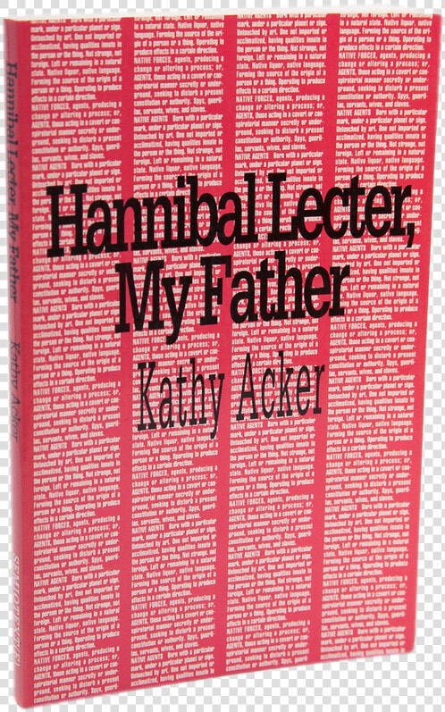 Hannibal Lecter My Father Kathy Acker  HD Png DownloadTransparent PNG