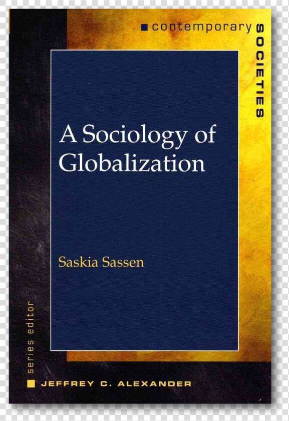 A Sociology Of Globalization   Book Cover  HD Png DownloadTransparent PNG