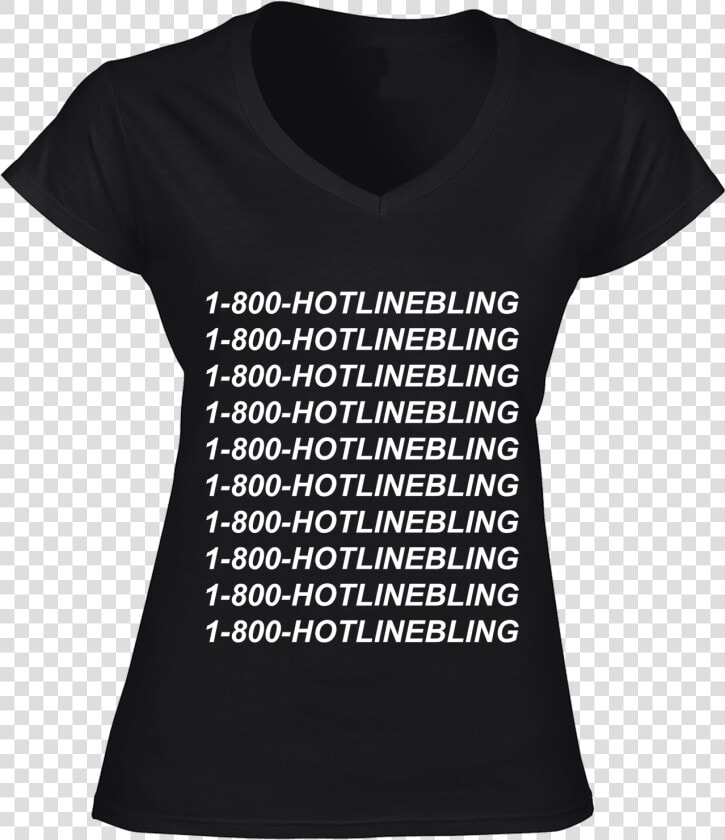 Singoutloud Hotline Bling Printed T shirt   T shirt  HD Png DownloadTransparent PNG