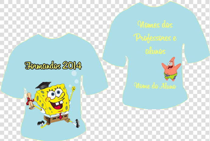 Camiseta De Formatura   Bob Esponja De Formatura  HD Png DownloadTransparent PNG