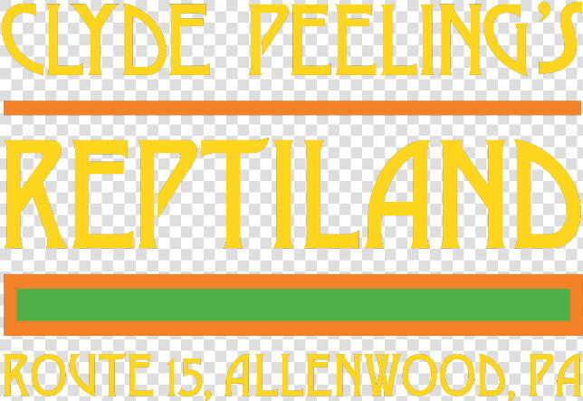 Clyde Peeling’s Reptiland   Poster  HD Png DownloadTransparent PNG