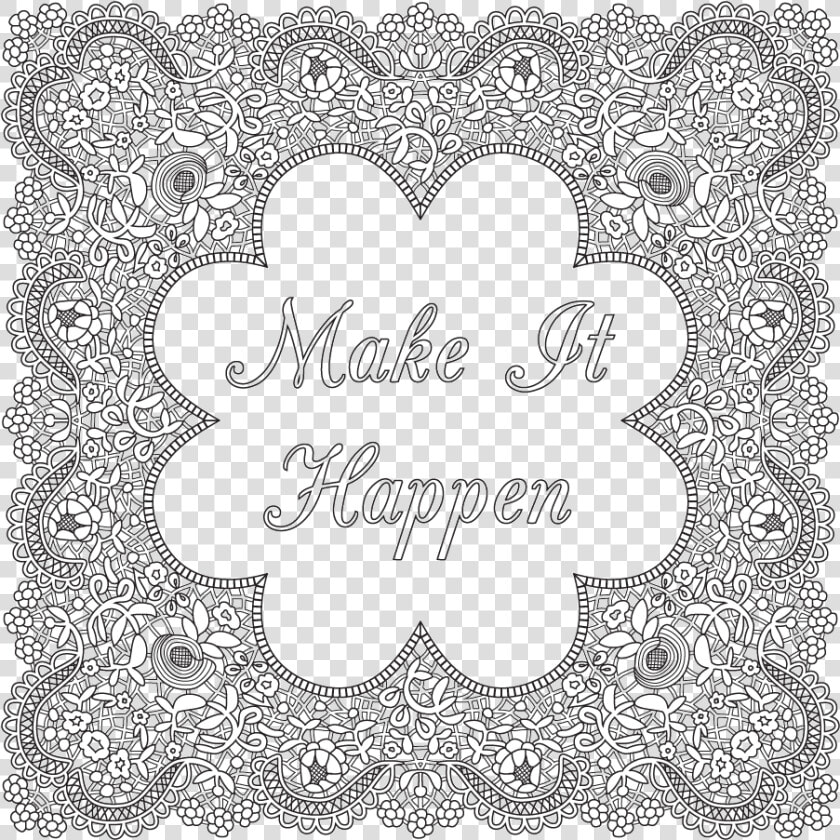 Positive Motivational Quotes Self Love Make It Happen   Women Empowerment Coloring Pages  HD Png DownloadTransparent PNG