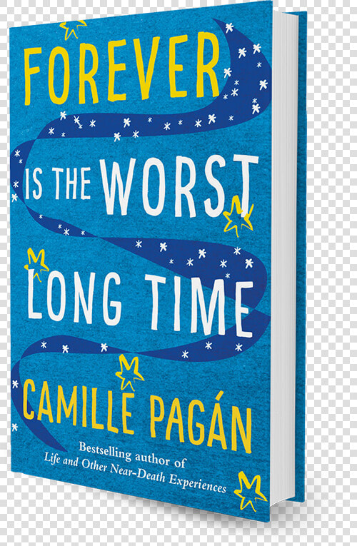 Forever Is The Worst Long Time  A Novel By Camille   Book Cover  HD Png DownloadTransparent PNG