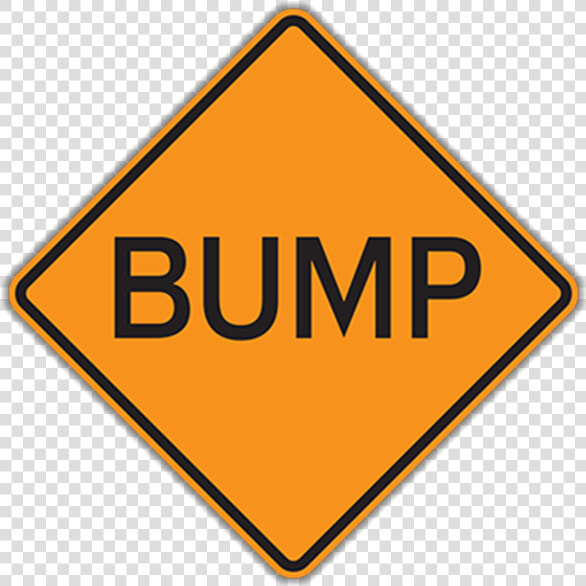 Bump   Sign  HD Png DownloadTransparent PNG