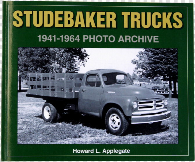 1941 1964 Photo Archive   Studebaker Trucks  HD Png DownloadTransparent PNG