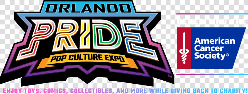 Orlando Pride Pop Culture Expo   American Cancer Society  HD Png DownloadTransparent PNG