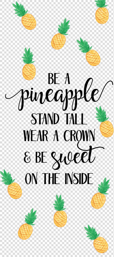 Pineapple Wallpaper Quotes  HD Png DownloadTransparent PNG