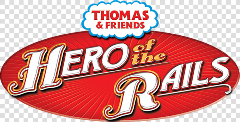 Transparent Thomas The Train Png   Hero Of The Rails Logo  Png DownloadTransparent PNG