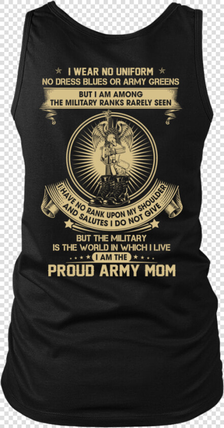 Army Mom The Silent Ranks Shirts  HD Png DownloadTransparent PNG