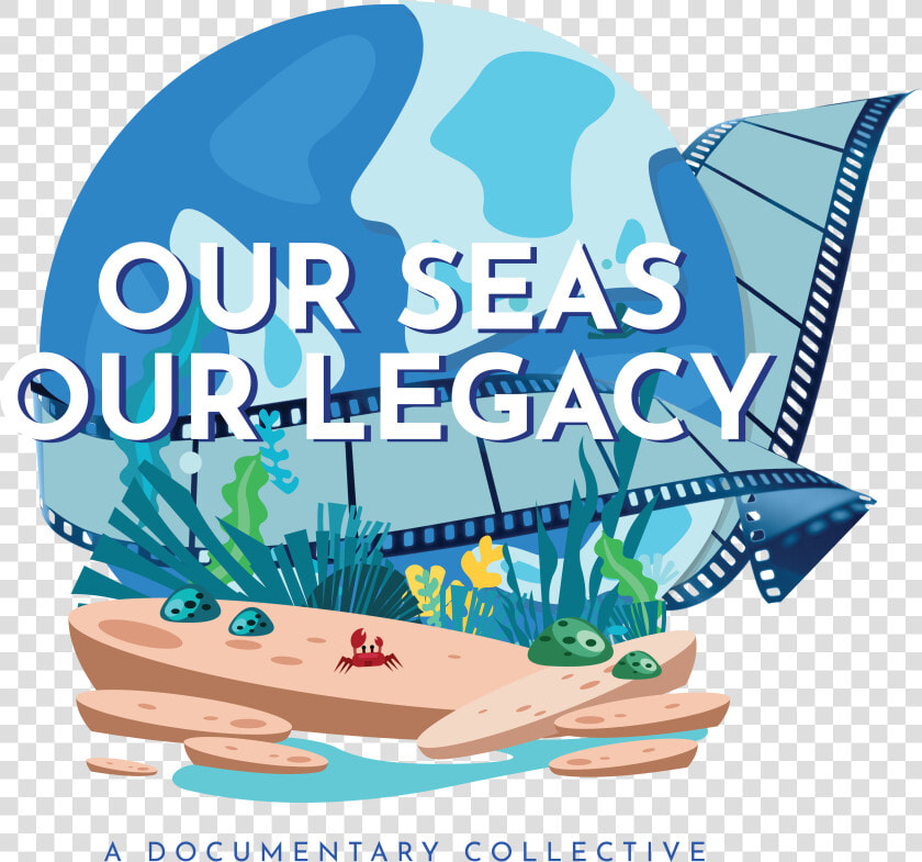 Our Seas Our Legacy  HD Png DownloadTransparent PNG