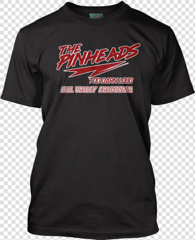 Back To The Future Inspired Pinheads Movie T shirt   Happily Divorced Shirts  HD Png DownloadTransparent PNG