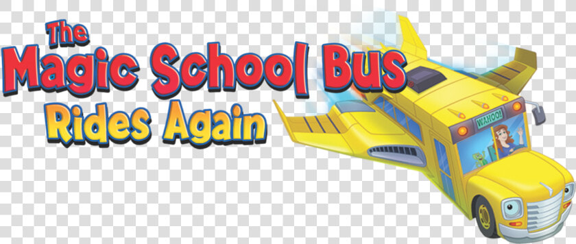 Magic School Bus Png   Magic School Bus Rides Again Logo  Transparent PngTransparent PNG