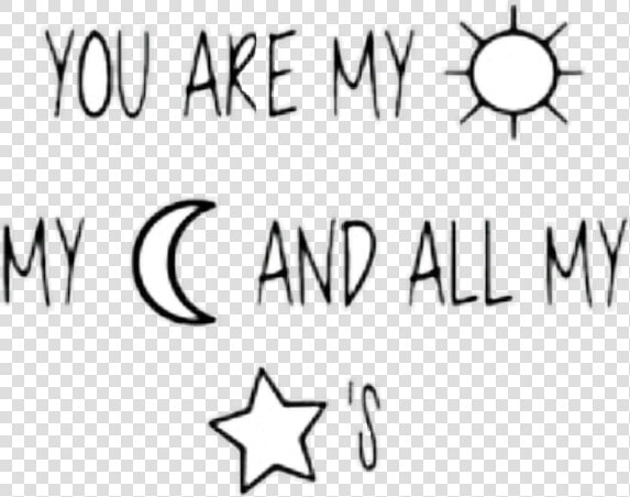  sun  moon  star  youaremysunshine  youaremyeverything   Calligraphy  HD Png DownloadTransparent PNG