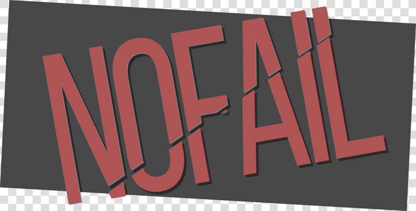 No fail   Graphic Design  HD Png DownloadTransparent PNG