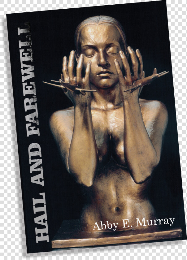 Hail And Farewell Abby E Murray  HD Png DownloadTransparent PNG