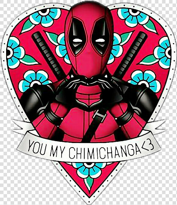 Deadpool You My Chimichanga  HD Png DownloadTransparent PNG