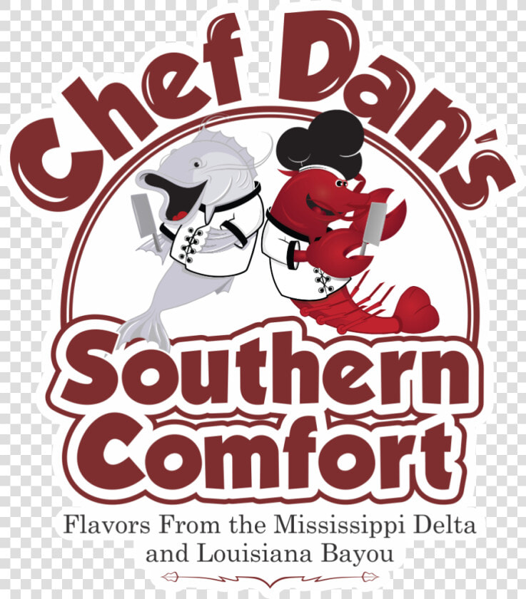 Chef Dan S Southern Comfort Restaurant   Chef Dans  HD Png DownloadTransparent PNG