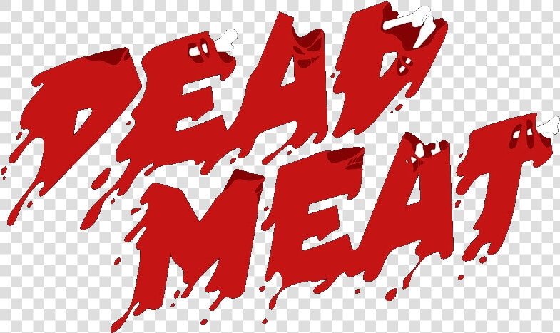 The Dull Machete Goes To Freddy Krueger   Dead Meat Logo  HD Png DownloadTransparent PNG